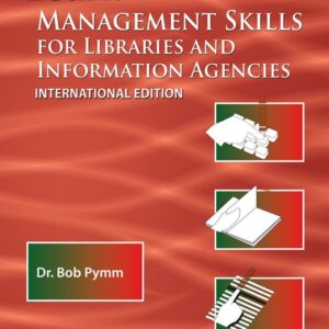 Learn Management Skills for Libraries and Information Agencies