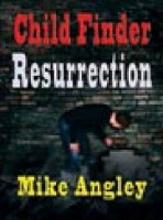Child Finder – Resurrection