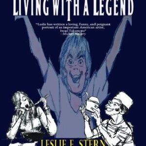 Living with a Legend