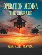 Operation Medina – The Crusade