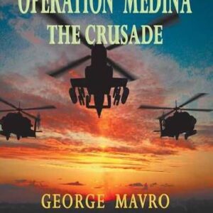Operation Medina - The Crusade
