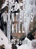Cold Winter’s Kill