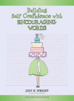 Building Self-Confidence with Encouraging Words