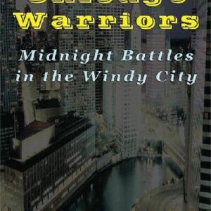 Chicago Warriors - Midnight Battles in the Windy City