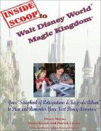 Inside Scoop to Walt Disney World® Magic Kingdom