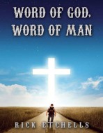 Word of God, Word of Man