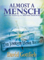 Almost A Mensch Part 2 The Pathway to Menschhood