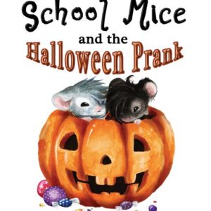 The School Mice and the Halloween Prank