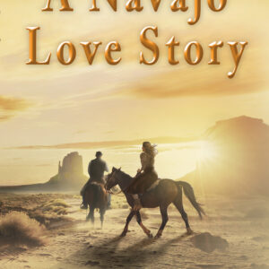 A Navajo Love Story