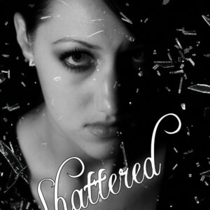 Shattered