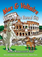 Max and Voltaire Voyage to the Eternal City