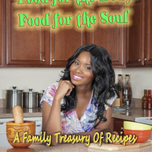 Food for the Body  Food for the Soul:  Fendy Lamy Cookbook