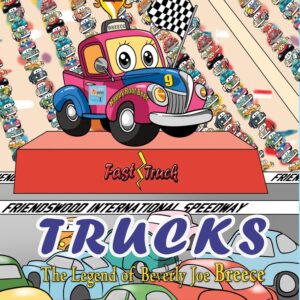 Trucks: The Legend of Beverly Joe Breece