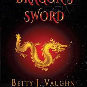 Dragon’s Sword: A John Quinton Cord Novel