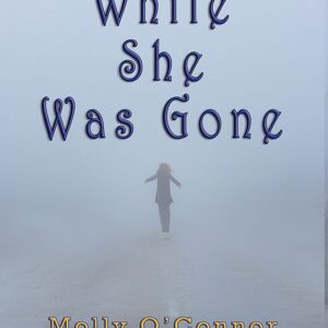 While She Was Gone