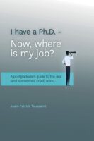 I have a Ph.D. Now where is my job?
