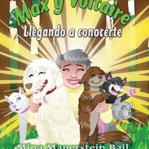 Max y Voltaire Llegando a conocerte