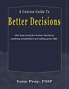A Concise Guide to Better Decisions