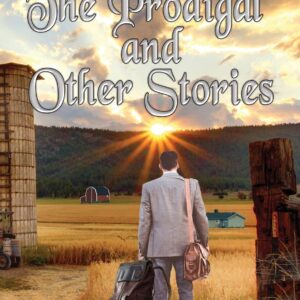 The Prodigal and Other Stories
