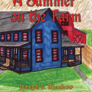 A Summer on the Farm