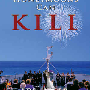 Honeymoons Can Kill