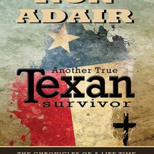Another True Texan Survivor