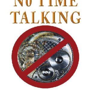 No Time Talking