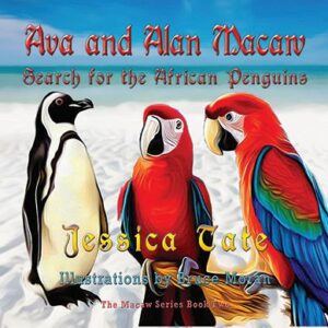 Ava and Alan Macaw: Search for the African Penguins