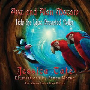 Ava and Alan Macaw: Help the Lilac Breasted Roller