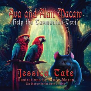 Ava and Alan Macaw: Help the Tasmanian Devil
