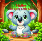 Hailey, The Brave Little Koala