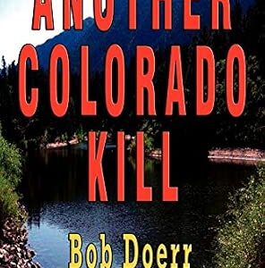 Another Colorado Kill